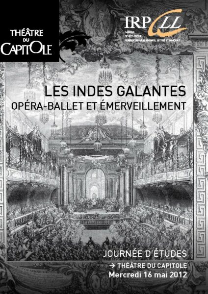 Les Indes galantes : opéra-ballet et émerveillement