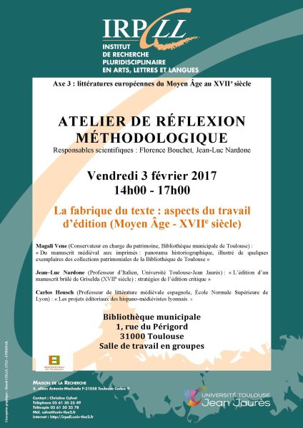 La fabrique du texte : aspects du travail d&rsquo;édition (Moyen Âge – XVII° siècle)