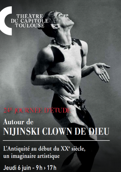 Nijinski, clown de Dieu : l&rsquo;Antiquité au début du XXe siècle, un imaginaire artistique.